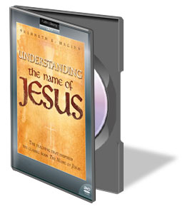 Understanding the Name of Jesus DVD