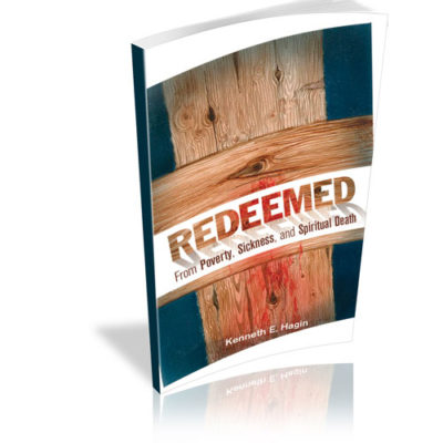 Redeemed From Poverty, Sickness and Spiritual Death