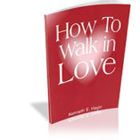 How to Walk in Love