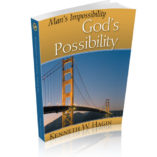 Man's Impossibility - God's Possibility