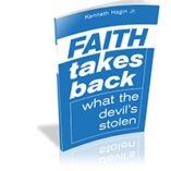 Faith Takes Back What The Devil Has Stolen