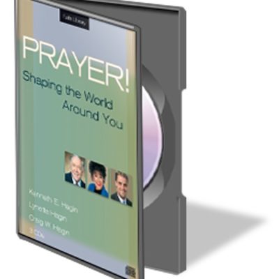 Prayer! Shaping the World Around You CDs